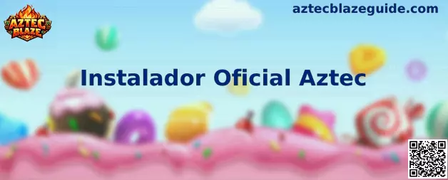 Instalador Oficial Aztec Blaze