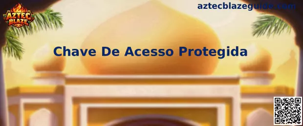 Chave de acesso protegida Aztec Blaze