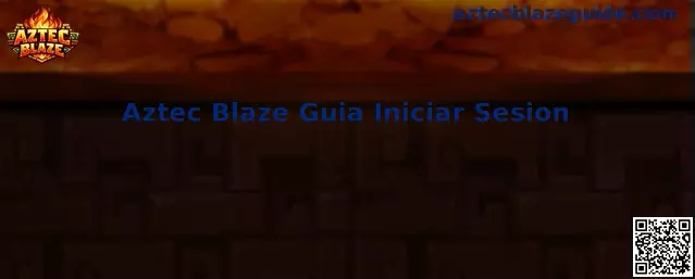 Guía de inicio de sesión seguro de Aztec Blaze