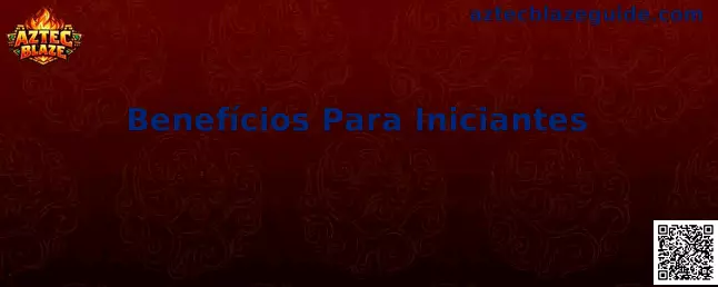 Benefícios Para Iniciantes Aztec Blaze