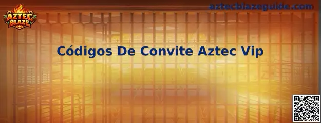 Códigos De Convite Aztec Vip
